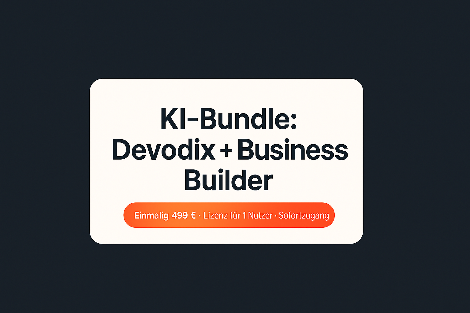 KI Bundle: Devodix + Business Builder
